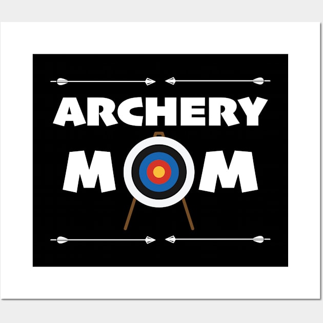 Archery - Archery Mom Wall Art by Kudostees